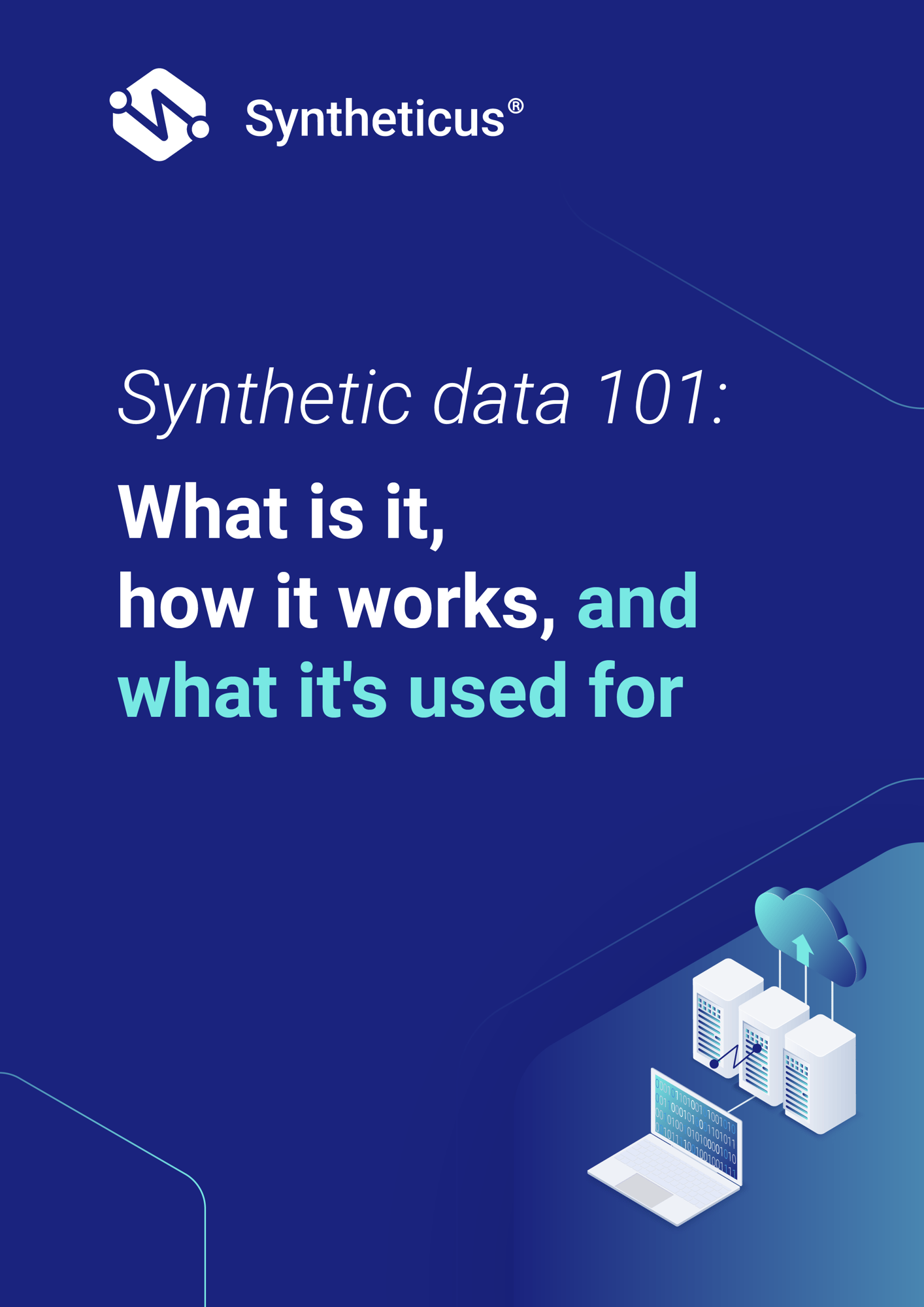 Guide - Synthetic data 101 What is it, how it works, and what its used for-42 (1)